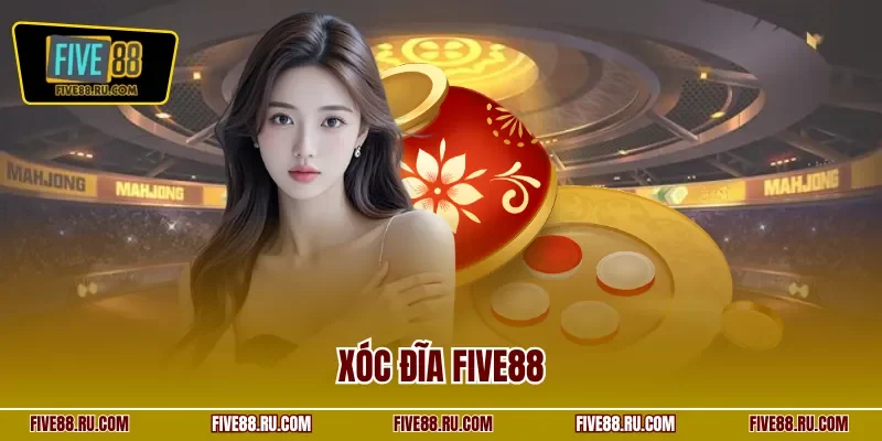 Xóc đĩa FIVE88